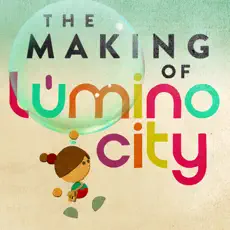 ‎The Making of Lumino City