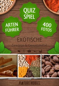 Exotische Gewuerze und Genussmittel