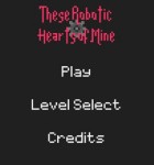 These Robotic Hearts of Mine 1