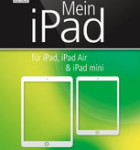 Cover-Mein-iPad-iOS7-9783954311392_1400px.225x225-75