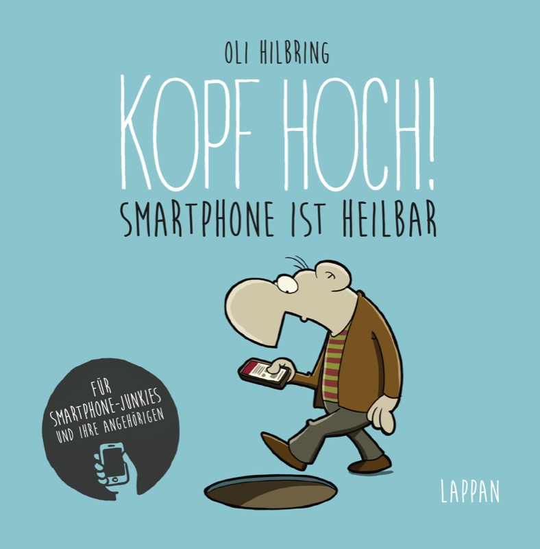 Geschenke-Tipp: „Kopf hoch! Smartphone ist heilbar“