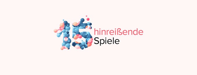 15 hinreissende Spiele
