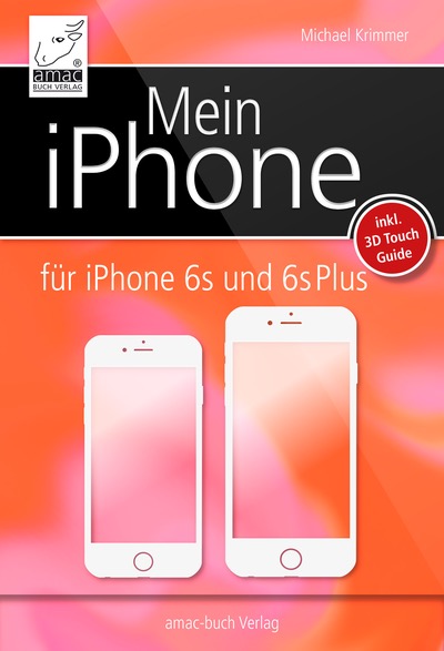 „Mein iPhone für iOS 9“: Neues Einsteiger-E-Book zum Start auf 1,99 Euro reduziert
