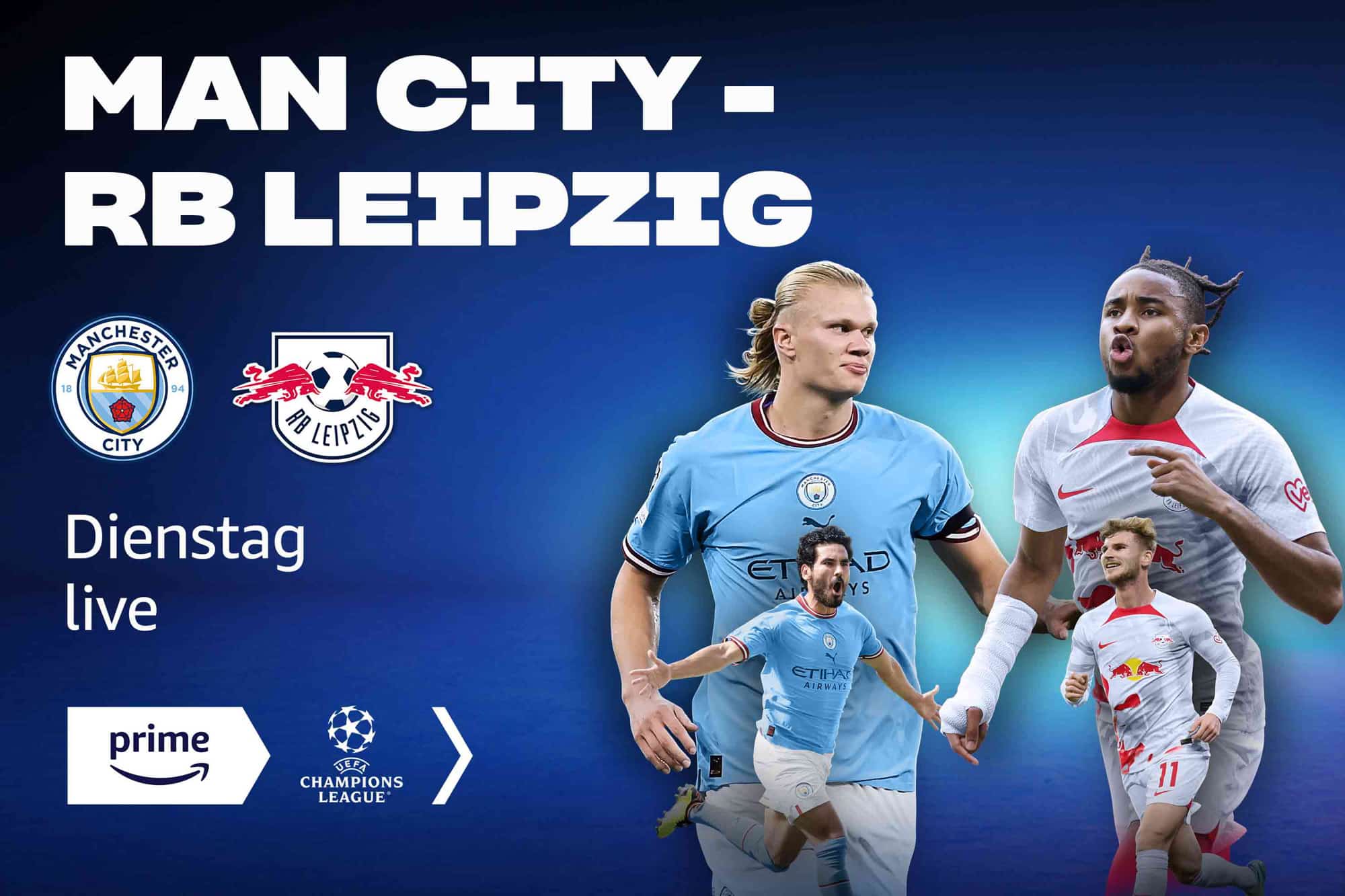Champions League bei Prime Video Heute Man City gegen Leipzig gucken